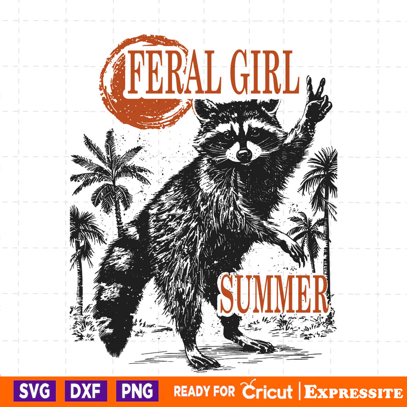 Feral-Girl-Summer-Funny-Raccoon-SVG-Digital-Download-Files-0606241044.png