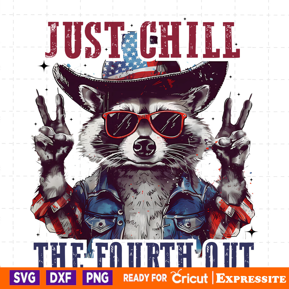 Raccoon-Just-Chill-The-Fourth-Out-PNG-Digital-Download-Files-0406241040.png