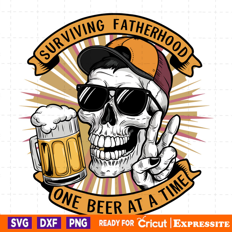 Father-Surviving-Fatherhood-One-Beer-At-A-Time-PNG-2405241038.png