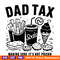 Dad-Tax-Making-Sure-Its-Not-Poison-SVG-Digital-Download-2505241024.png