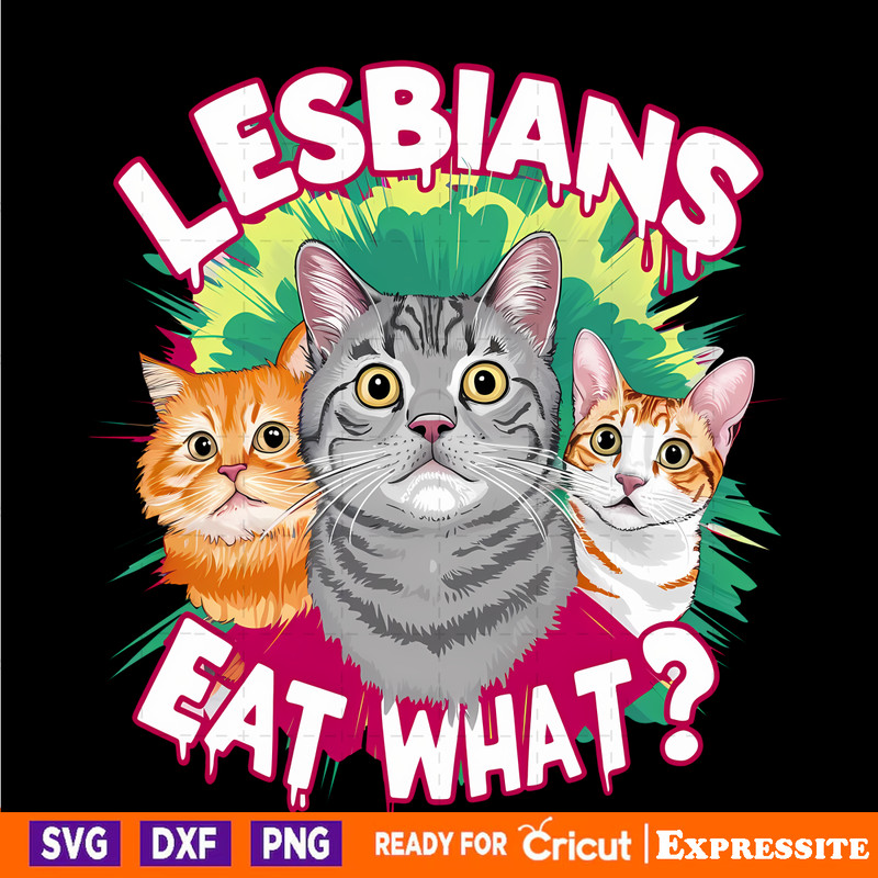 Lesbians-Eat-What-LGBT-Pride-PNG-Digital-Download-Files-2905241078.png