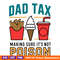 Dad-Tax-Making-Sure-Its-Not-Poison-Funny-Dad-Life-2505241022.png
