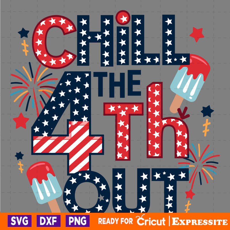 Chill-The-4th-Out-Party-In-The-USA-SVG-Digital-2405241009.png