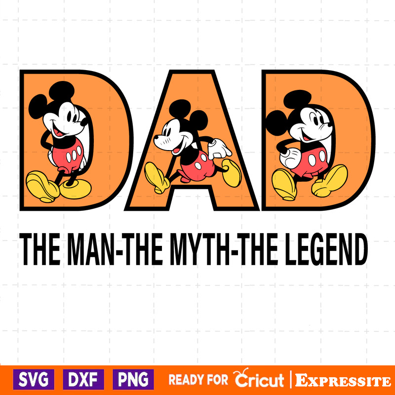 Mickey-Dad-The-Man-The-Myth-The-Legend-SVG-2305241057.png