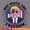 Trump-4th-Of-July-Red-White-And-Freedom-SVG-3005241072.png