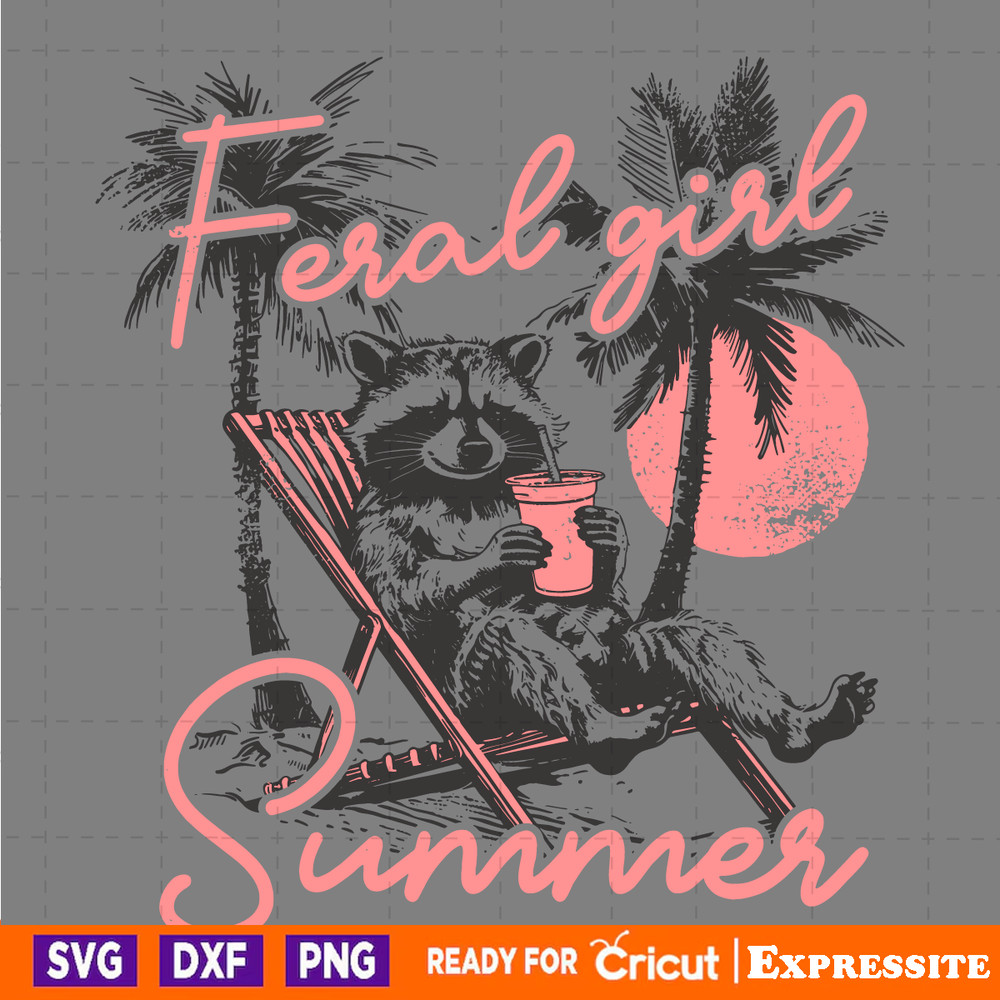 Feral-Girl-Summer-Funny-Raccoon-SVG-Digital-Download-Files-Digital-0306241046.png