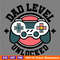 Dad-Level-Unlocked-Funny-Gamer-Dad-SVG-Digital-Download-Files-2705241007.png