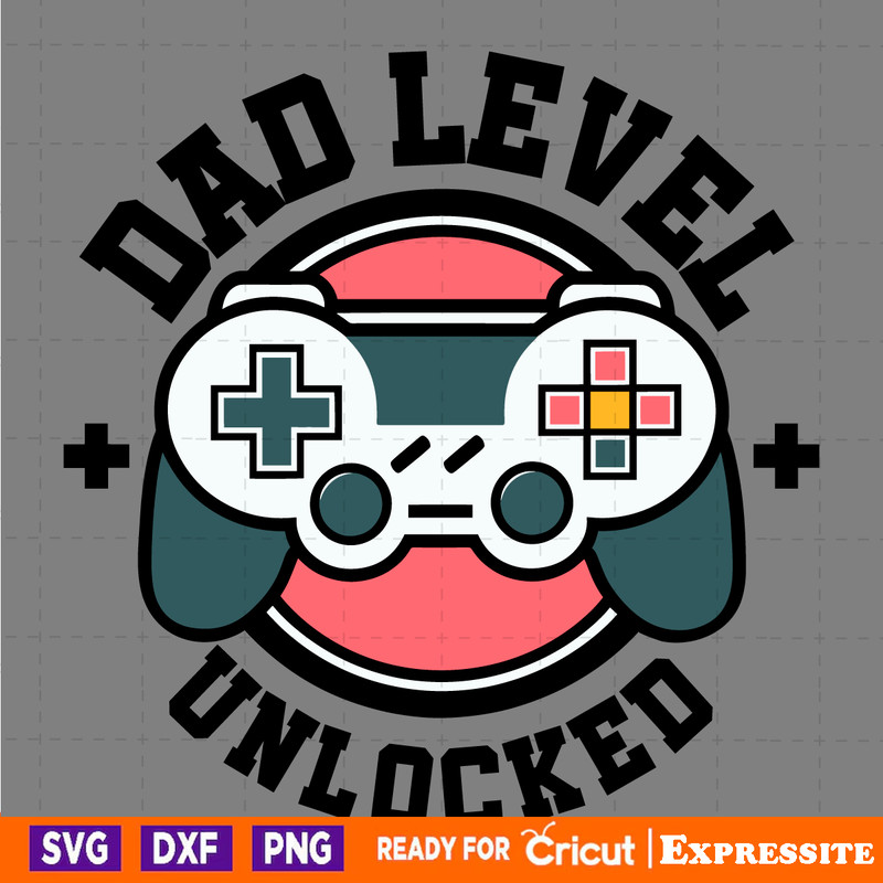 Dad-Level-Unlocked-Funny-Gamer-Dad-SVG-Digital-Download-Files-2705241007.png