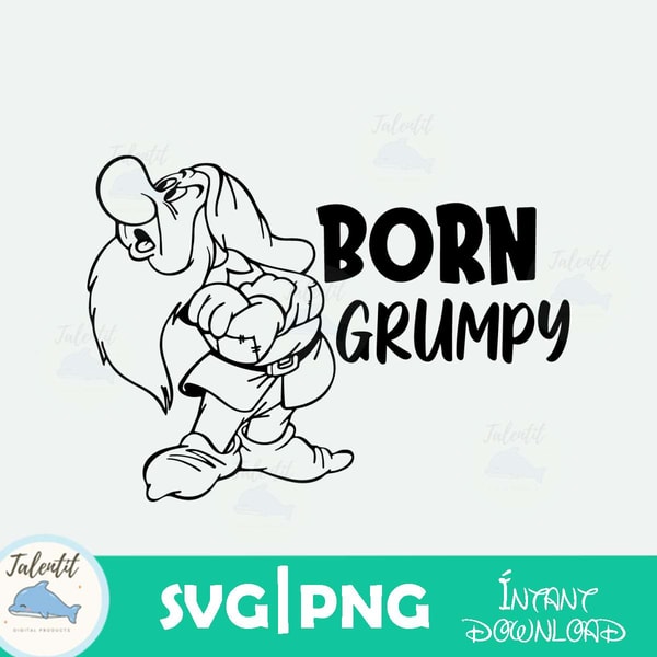 Get Grumpy Svg Born Grumpy SVG, Snow White Seven Dwarfs SVG Grumpy Dwarfs S | Inspire ...
