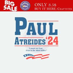 election paul atreides for president 2024 svg