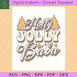 Holly Jolly Baba Svg, Retro Christmas