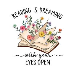 Reading is Dreaming Png Sublimation