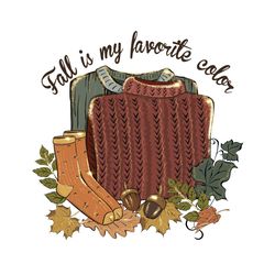 fall is my favorite color sublimation