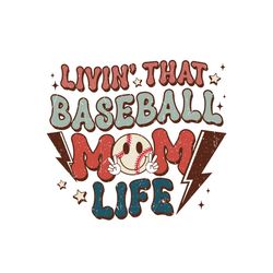 livin' that baseball mom life png
