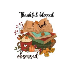 thankful blessed and book obsessed png