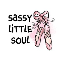 sassy little soul sublimation