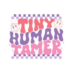 tiny human tamer