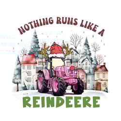 nothing runs like a reindeere christmas