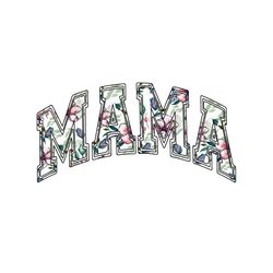 Mama Floral Mom Flowers Mother's Day PNG