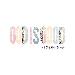 god is good all the time bible verse png