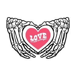 love is not enough skeleton hands