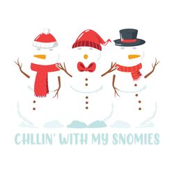 chillin' with my snowmies winter holiday