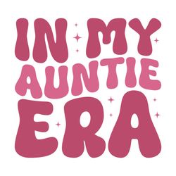 in my auntie era retro auntie gift shirt