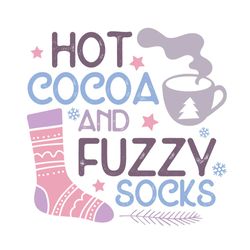 winter quotes svg hot cocoa fuzzy socks
