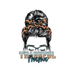 thankful mama sublimation png