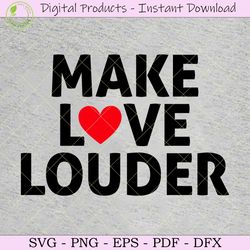 make love louder svg tshirt design