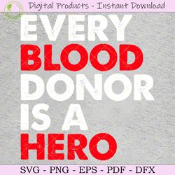 every blood donor is a hero svg tshirt
