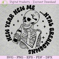 new year new me ntal breakdowns svg