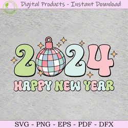 2024 happy new year svg cut file