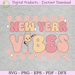 new year vibes svg cut file