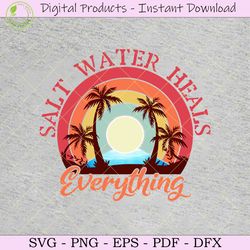 salt water heals everything summer png