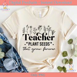 teacher plant seeds that grow forever