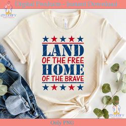 land of the free home of the brave shirt