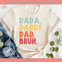 funny dada daddy dad bruh svg tshirt