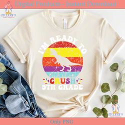 crush 9th grade back to school svg file