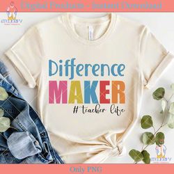 difference maker teacher life svg file
