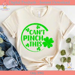 can't pinch this st patrick's day svg