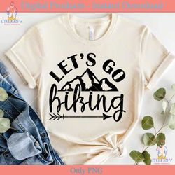 lets go hiking svg cut file