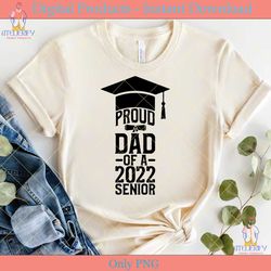 proud dad of a 2022 senior father's day