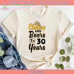 cheers and beers to 30 years svg files