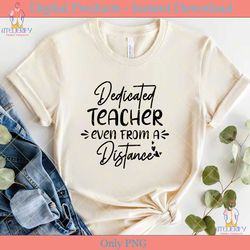 dedicated teacher even from a distance