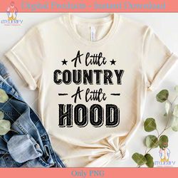 inspirational a little country hood