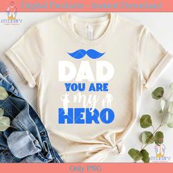 dad you are my hero father's day design