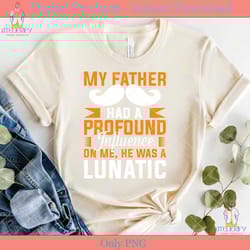 my father had a profound father's day