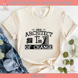i am an architect of change svg files