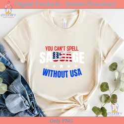 you can't spell sausage without usa flag